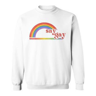 Rainbow Say Gay Protect Queer Kids Pride Month Lgbt Sweatshirt - Seseable