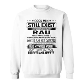 Rau Name Gift I Know Because I Have My Rau Sweatshirt - Seseable