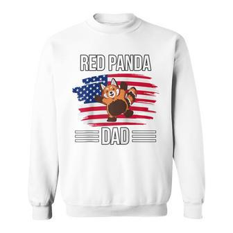 Red Panda Us Flag 4Th Of July Fathers Day Red Panda Dad Sweatshirt - Seseable
