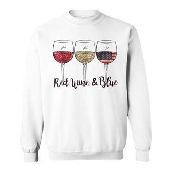 Red Wine & Blue 4Th Of July Wine Red White Blue Wine Glasses V4 Sweatshirt - Seseable