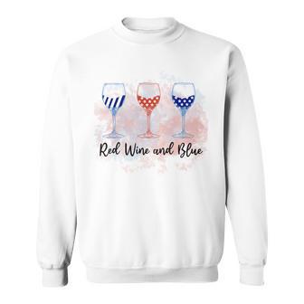 Red Wine Blue 4Th Of July Wine Red White Blue Wine Glasses Sweatshirt | Favorety UK