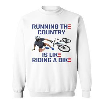 Running The Country Is Like Riding A Bike Flag Biden Falls Sweatshirt