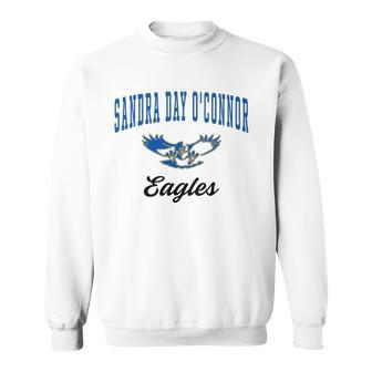 Sandra Day Oconnor High School Eagles Sweatshirt | Mazezy