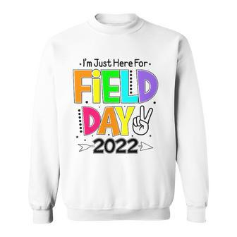 School Field Day Teacher Im Just Here For Field Day 2022 Peace Sign Sweatshirt | Mazezy DE