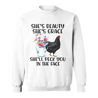 Shes Beauty Shes Grace Shell Peck You In The Face Chicken Sweatshirt - Thegiftio UK
