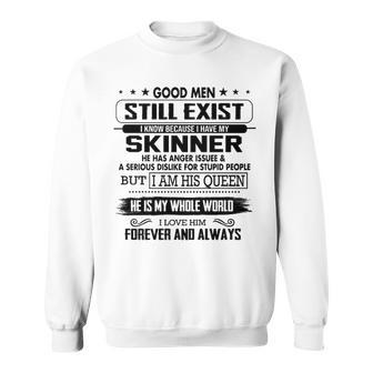 Skinner Name Gift I Know Because I Have My Skinner Sweatshirt - Seseable