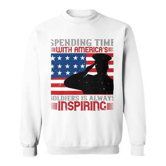 Spending Time With Americas Soldiers Is Always Inspiring Veterans Day Gifts Sweatshirt - Monsterry