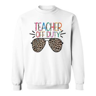 Teacher Off Duty Teacher Mode Off Summer Last Day Of School Sweatshirt | Mazezy