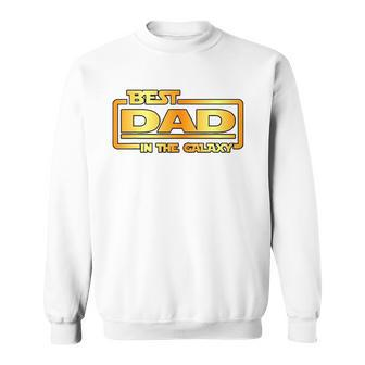 The Best Dad In The Galaxy Sweatshirt - Thegiftio UK