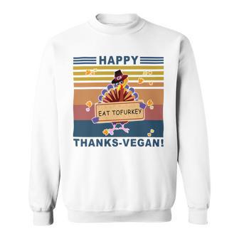 Turkey Happy Thanks Vegan Turkey Vintage Retro Sweatshirt | Favorety CA