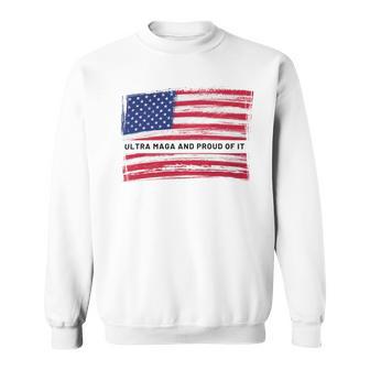 Ultra Maga And Proud Of It A Ultra Maga And Proud Of It V16 Sweatshirt | Favorety DE