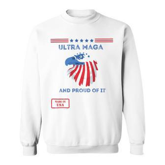 Ultra Maga And Proud Of It V12 Sweatshirt | Favorety AU