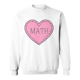 Valentines Day Math Heart Design Mathematics Sweatshirt | Mazezy
