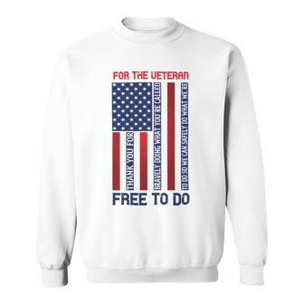 Veterans Day Gifts For The Veteran Thank You For Bravely Sweatshirt - Monsterry UK