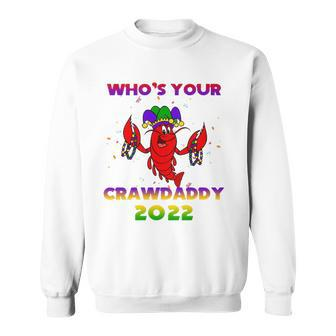 Whos Your Crawdaddy Crawfish Flag Mardi Gras Kids Men Women Sweatshirt | Mazezy