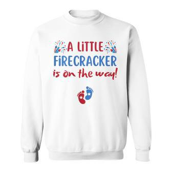 Womens 4Th Of July Pregnancy A Little Firecracker Is On The Way Sweatshirt - Seseable