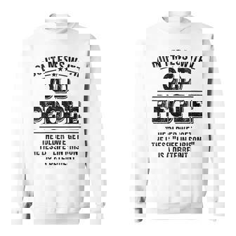 Womens Dont Mess With Old People - Life In Prison - Funny Sweatshirt - Thegiftio