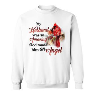 Womens My Husband Was So Amazing God Made Him An Angel Miss Husband Sweatshirt - Thegiftio UK