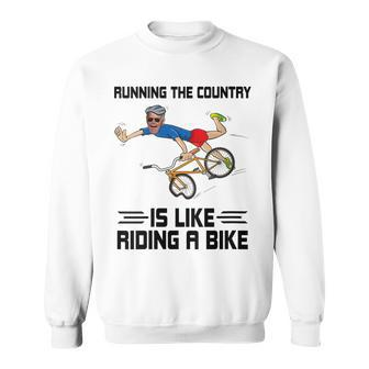 Womens Running The Country Is Like Riding A Bike - Biden Falls Off Sweatshirt