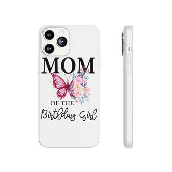 Mom 1St First Birthday Matching Family Butterfly Floral Phonecase iPhone - Seseable