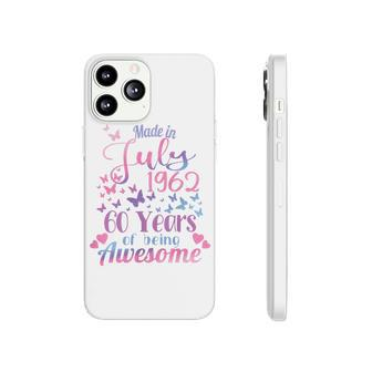 Womens 60Th Birthday July 1962 For Women Her 60 Years Old Awesome Phonecase iPhone - Seseable