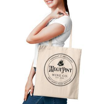 I Thought It Necessary A Mega Pint Of Wine Tote Bag | Mazezy