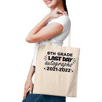 Last Day Autographs For 8Th Grade Kids And Teachers 2022 Education Tote Bag