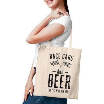 Mens Funny Race Cars And Beer Thats Why Im Here Pajamas Gift Tote Bag | Mazezy