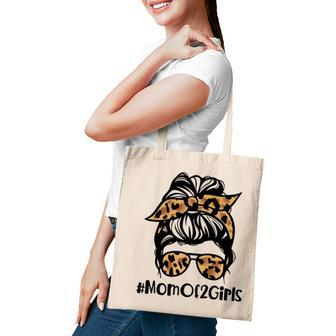 Mom Of 2 Girls Mothers Day Daughter Mom Life Messy Bun  Tote Bag