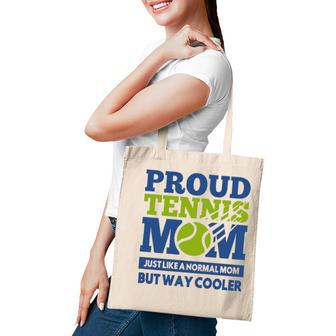 Proud Tennis Mom Funny Tennis Player Gift For Mothers Tote Bag | Mazezy