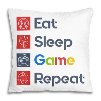 Eat Sleep Game Repeat Pillow | Favorety