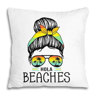 Hola Beaches Funny Beach Vacation Summer For Women Men Pillow | Mazezy