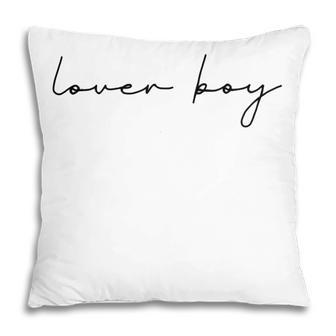 Lover Boy Pillow | Favorety