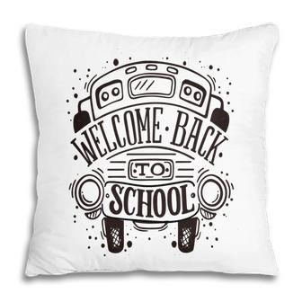 New Welcome Back To School Pillow | Favorety