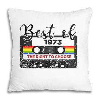Pro Choice Womens Rights Feminism - 1973 Defend Roe V Wade Pillow