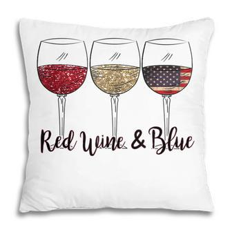 Red Wine & Blue 4Th Of July Wine Red White Blue Wine Glasses V2 Pillow | Mazezy