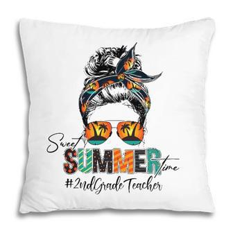 Sweet Summer Time 2Nd Grade Teacher Messy Bun Beach Vibes Pillow | Mazezy