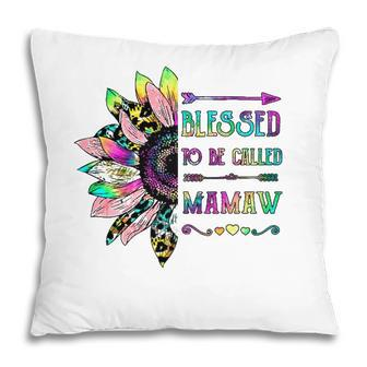 Women Blessed To Be Called Mamaw Sunflower Mothers Day Pillow | Mazezy