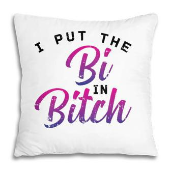 Womens I Put The Bi In Bitch Funny Bisexual Pride Flag Lgbt Gift Pillow | Mazezy CA