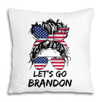 Womens Lets Go Brandon Messy Bun Us Flag Tees Pillow