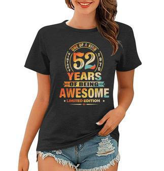 52Nd Birthday Gifts 52 Years Of Being Awesome Vintage 1970 Women T-shirt - Seseable