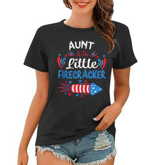 Aunt Of The Little Firecracker 4Th Of July Birthday Party Women T-shirt - Seseable
