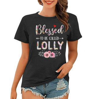 Blessed To Be Called Lolly Cute Floral Mothers Day Women T-shirt | Mazezy
