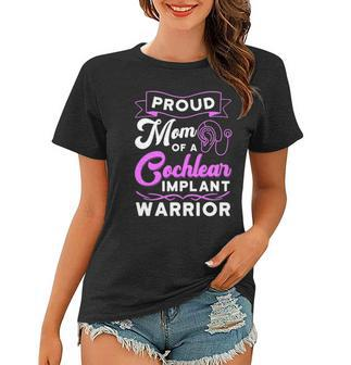 Cochlear Implant Support Proud Mom Hearing Loss Awareness Women T-shirt | Mazezy DE