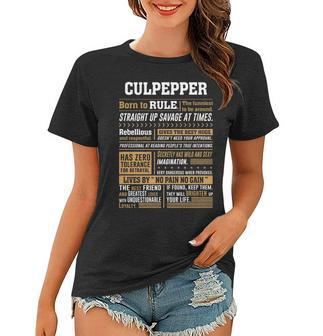 Culpepper Name Gift Culpepper Born To Rule Women T-shirt - Seseable