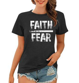 Distressed Faith Over Fear Believe In Him Women T-shirt | Mazezy
