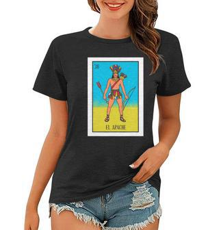 El Indio Lottery Gift The Indian Card Mexican Lottery Women T-shirt | Mazezy