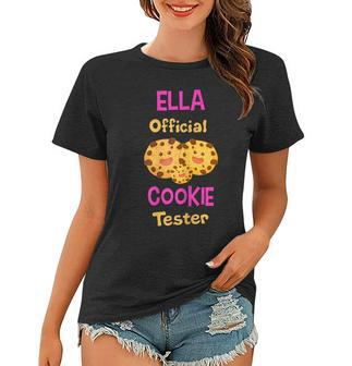 Ella Official Cookie Tester First Name Funny Women T-shirt - Seseable