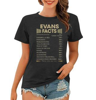 Evans Name Gift Evans Facts Women T-shirt - Seseable