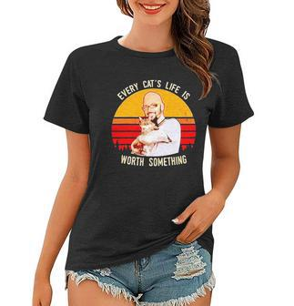 Every Cats Life Is Worth Something Vintage Women T-shirt | Mazezy